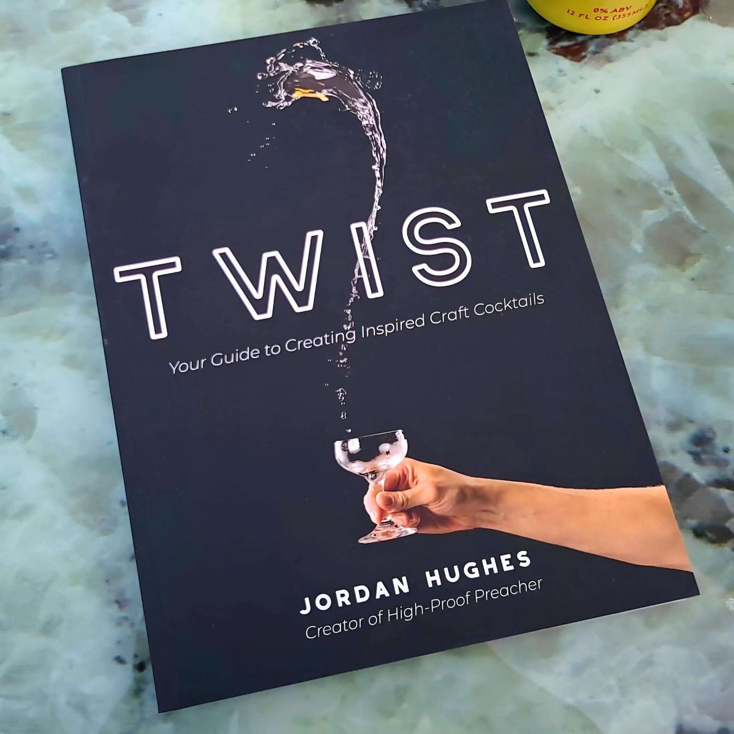 Twist: Your Guide To Creating Inspired Craft Cocktails