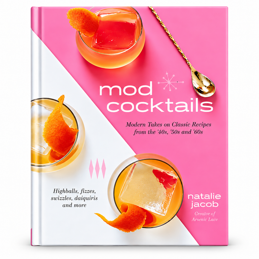 Mod Cocktails: Modern Takes On Classic Recipes